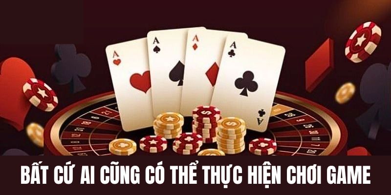 Bất cứ ai cũng có thể thực hiện hướng dẫn chơi game