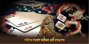Cách chơi rồng hổ ảnh đại diện